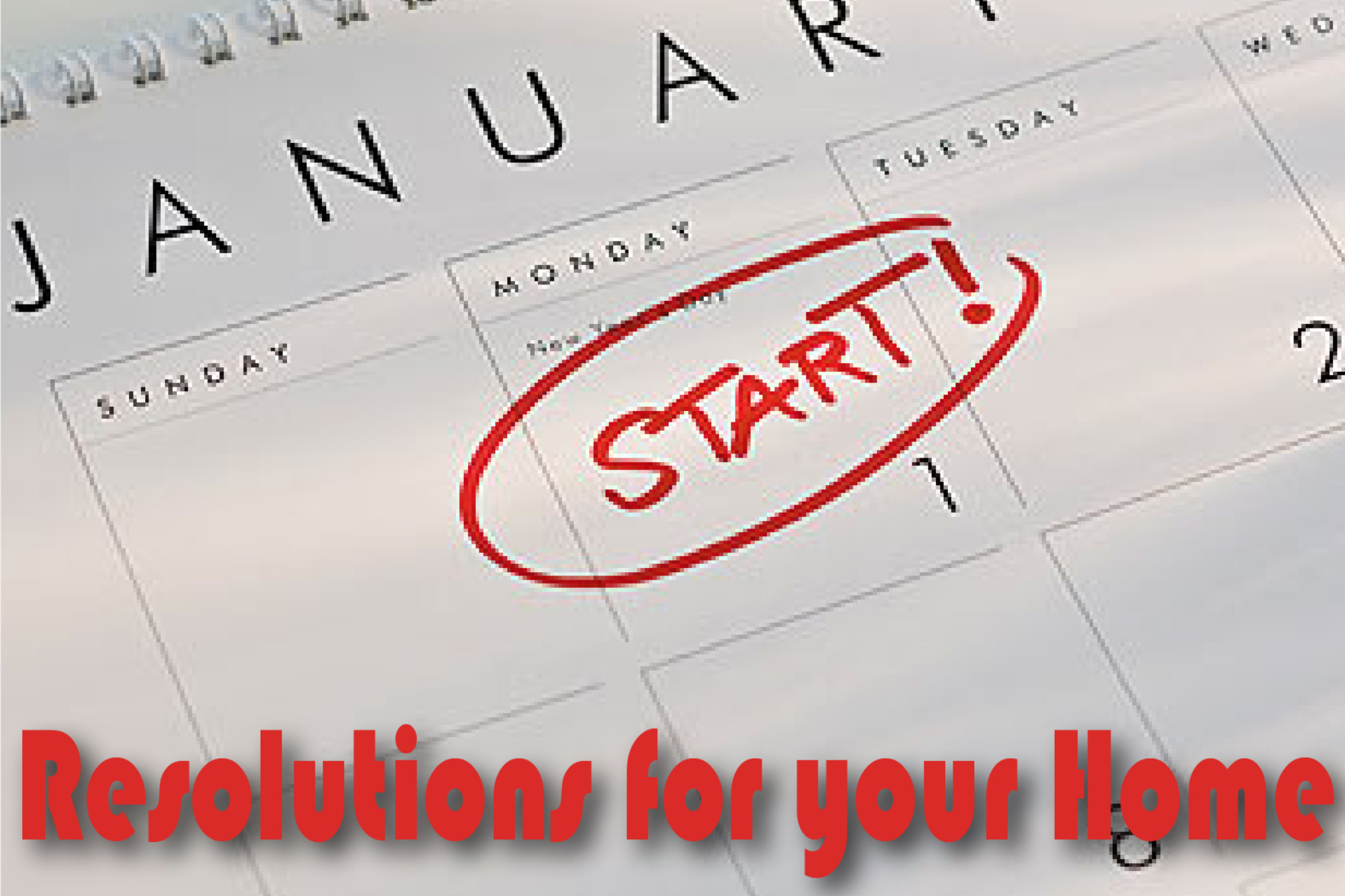 6 New Year's Resolutions for Your Home